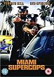 Miami Supercops