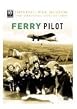 Imperial War Museum - Ferry Pilot