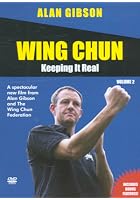 Wing Chun - Keeping It Real