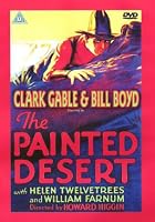 The Painted Desert / Clark Gable On Film