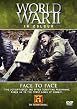 World War II In Colour - Face To Face