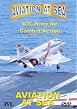 Aviation At Sea - US Navy Combat Action