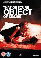 That Obscure Object of Desire