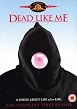 Dead Like Me - First Season