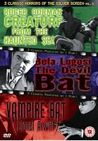 Creature From The Haunted Sea / The Devil Bat / Vampire Bat