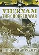 Vietnam - The Chopper War