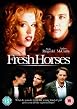 Fresh Horses