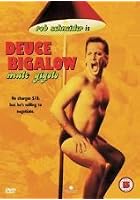 Deuce Bigalow Male Gigolo