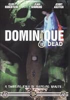 Dominique is Dead