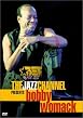Bobby Womack - The Jazz Channel Presents Bobby Womack