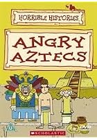 Horrible Histories - Angry Aztecs