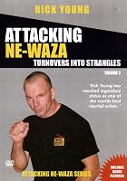 Rick Young - Attacking Ne Waza - Vol. 2