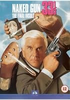 Naked Gun 33. 1/3 - The Final Insult