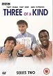 Three Of A Kind - Season 2
