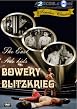 Bowery Blitzkrieg