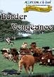 Border Vengeance