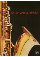 The Ernie Watts Quartet Live
