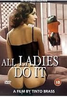 All Ladies Do It
