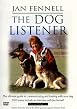 Jan Fennell - The Dog Listener