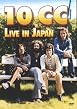 10cc Live in Japan