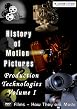 History Of Motion Pictures - Production Technologies - Vol. 1
