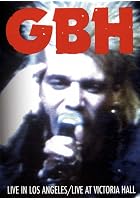 G.B.H. - Live In L.A. / Live At Victoria Hall