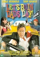 Let's Ruin Dad's Day!
