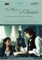 The Mystery Of Chopin / The Strange Case Of Delphina Potocka