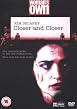 Closer And Closer