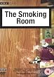 The Smoking Room - Series 1