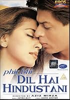 Phir Bhi Dil Hai Hindustani