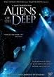 Aliens Of The Deep