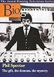 Biography Channel - Phil Spector