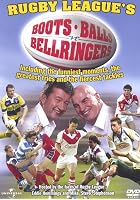 Rugby League - Boots, Balls And Bellringers