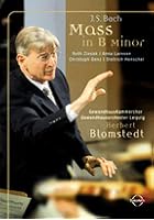 Bach: Mass In B Minor