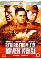 Return From The River Kwai