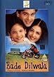 Bade Dilwala