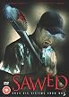Sawed