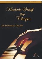 Andras Schiff Plays Chopin - 24 Preludes Op.28