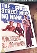 The Street With No Name