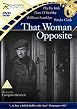 That Woman Opposite