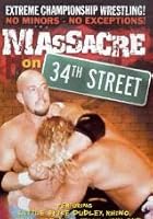 ECW - Massacre Of 34th Street