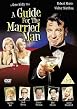 A Guide for the Married Man