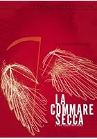 La Commare Secca