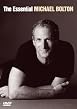 Michael Bolton - The Essential