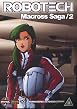 Robotech - The Macross Saga - Vol. 2