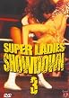 Super Ladies Showdown 3