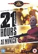 21 Hours At Munich