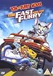Tom And Jerry - The Fast And The Furry