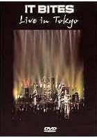 It Bites - Live In Tokyo